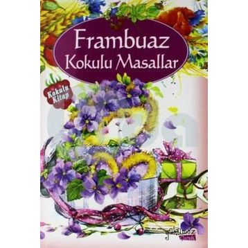 Frambuaz Kokulu Masallar - kollektif