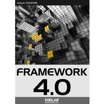 FRAMEWORK 4.0 - SELÇUK ÖZDEMİR