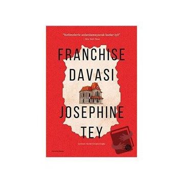 Franchise Davası - Josephine Tey