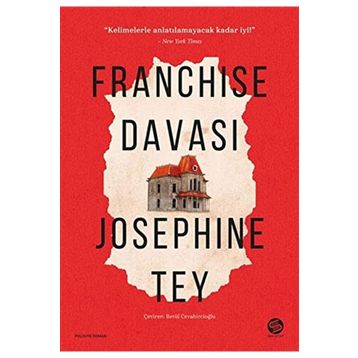 Franchise Davası - Josephine Tey