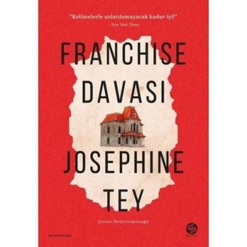 Franchise Davası - Josephine Tey