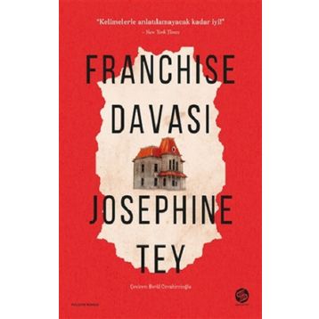 Franchise Davası - Josephine Tey