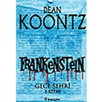 Frankenstein 2 Gece Şehri - Dean Koontz