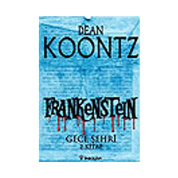 Frankenstein 2 Gece Şehri - Dean Koontz