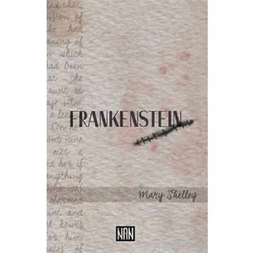 Frankenstein - Mary Wollstonecraft Shelley