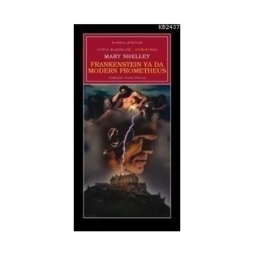 FRANKENSTEIN YA DA MODERN PROMETHEUS - MARY SHELLEY (ISBN:9789756323670)