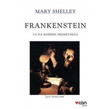 FRANKENSTEIN YA DA MODERN PROMETHEUS - MARY SHELLEY (ISBN:9789756323670)