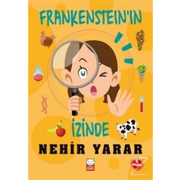 Frankenstein'in İzinde / Nehir Yarar