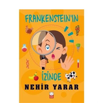 Frankenstein'in İzinde / Nehir Yarar