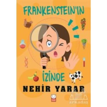 Frankenstein'in İzinde / Nehir Yarar