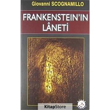 FRANKENSTEIN'IN LANETI - GIOVANNI SCOGNAMILLO