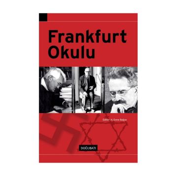 FRANKFURT OKULU - H. EMRE BAĞCE