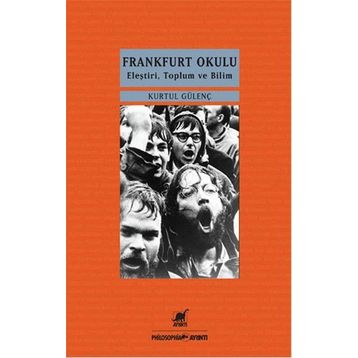 Frankfurt Okulu - Kurtul Güvenç