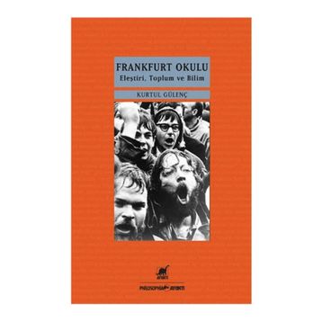 Frankfurt Okulu - Kurtul Güvenç