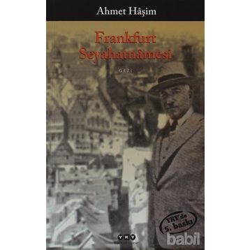 FRANKFURT SEYAHATNAMESI - AHMET HAŞİM
