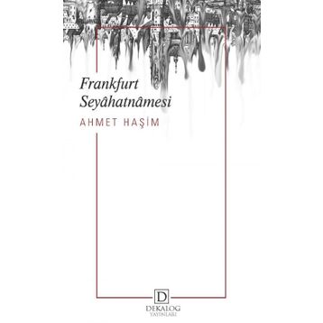 FRANKFURT SEYAHATNAMESI ( CEP BOY ) - AHMET HAŞİM