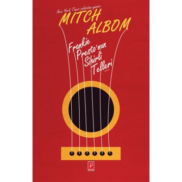 Frankie Presto’nun Sihirli Telleri - Mitch Albom
