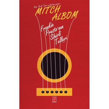 Frankie Presto’nun Sihirli Telleri - Mitch Albom