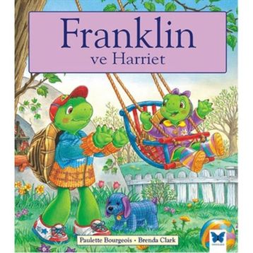 Franklin ve Harriet - Paulette Bourgeois