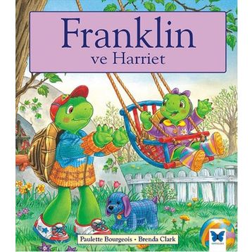 Franklin ve Harriet - Paulette Bourgeois