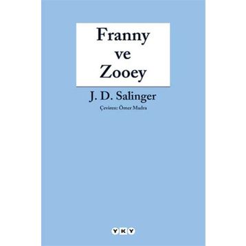 FRANNY VE ZOOEY - JEROME DAVID SALINGER