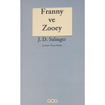 FRANNY VE ZOOEY - JEROME DAVID SALINGER