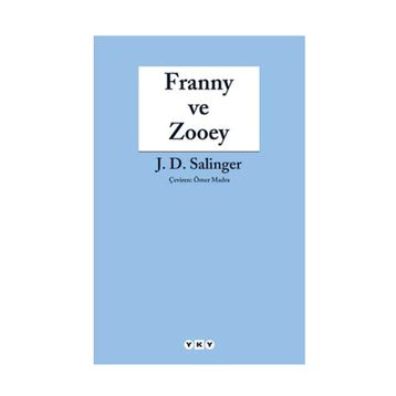 FRANNY VE ZOOEY - JEROME DAVID SALINGER