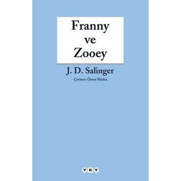FRANNY VE ZOOEY - JEROME DAVID SALINGER