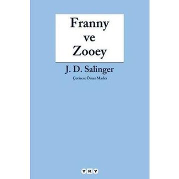 FRANNY VE ZOOEY - JEROME DAVID SALINGER