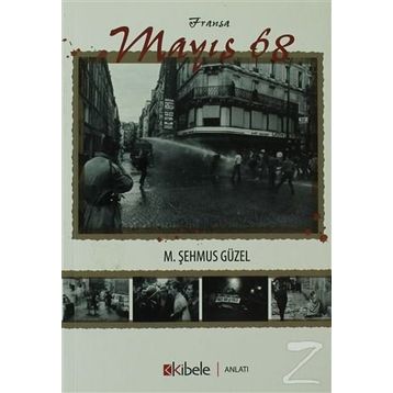 FRANSA MAYIS 68 - M. ŞEHMUS GÜZEL
