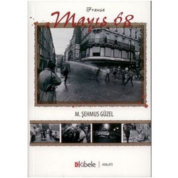 FRANSA MAYIS 68 - M. ŞEHMUS GÜZEL