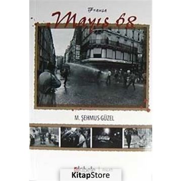 FRANSA MAYIS 68 - M. ŞEHMUS GÜZEL