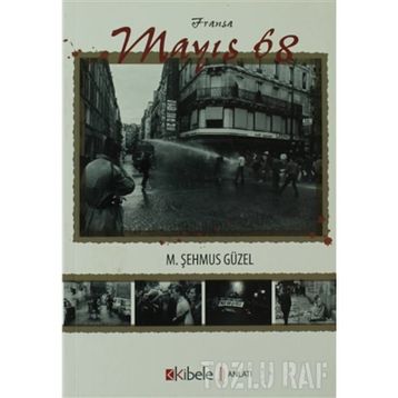 FRANSA MAYIS 68 - M. ŞEHMUS GÜZEL