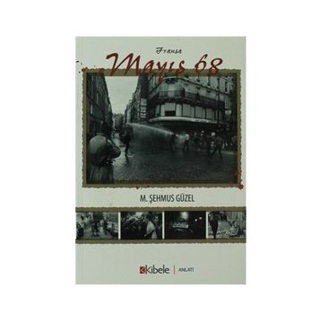 FRANSA MAYIS 68 - M. ŞEHMUS GÜZEL