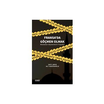 Fransa`da Göçmen Olmak - Ali Gedikoğlu
