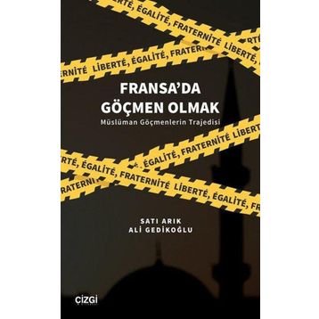 Fransa`da Göçmen Olmak - Ali Gedikoğlu