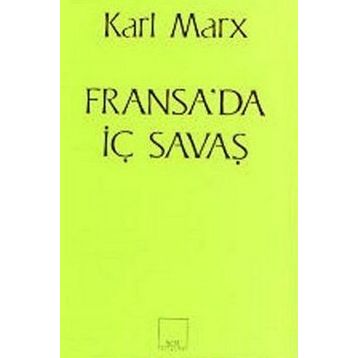 FRANSA'DA İÇ SAVAŞ - KARL MARX