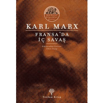 FRANSA'DA İÇ SAVAŞ - KARL MARX