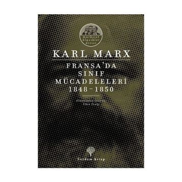 Fransa’da Sınıf Mücadeleleri 1848 -1850 - k marx
