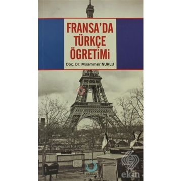 FRANSA'DA TÜRKÇE ÖĞRETİMİ - MUAMMER NURLU
