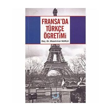 FRANSA'DA TÜRKÇE ÖĞRETİMİ - MUAMMER NURLU