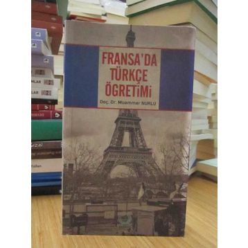 FRANSA'DA TÜRKÇE ÖĞRETİMİ - MUAMMER NURLU