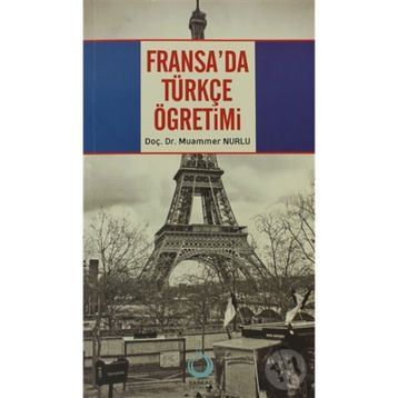 FRANSA'DA TÜRKÇE ÖĞRETİMİ - MUAMMER NURLU