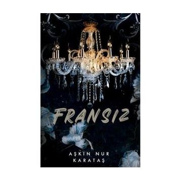 Fransız Aşkın Nur Karataş