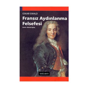 FRANSIZ AYDINLANMA FELSEFESI - GENEL