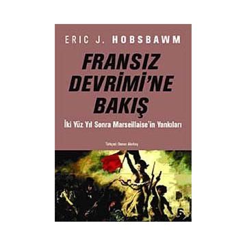 FRANSIZ DEVRIMI'NE BAKIŞ - ERIC J. HOBSBAWM