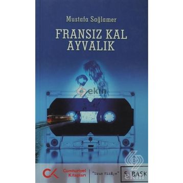 FRANSIZ KAL AYVALIK - MUSTAFA SAĞLAMER