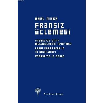 Fransız Üçlemesi - k marx