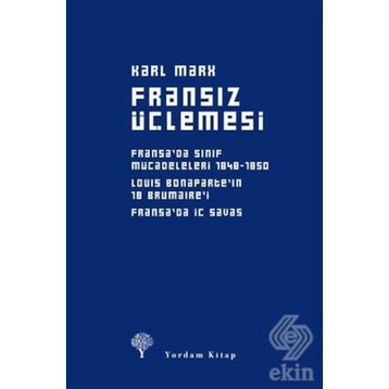 Fransız Üçlemesi - k marx