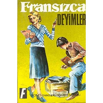 Fransızca Deyimler - Robert Levy Yaşar Avunç Claude Dareye